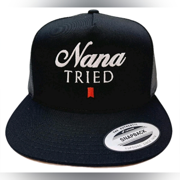 Other - Nana Tried Grandmother Humor Retro Vintage Style American Classic Fashion Gag Gi